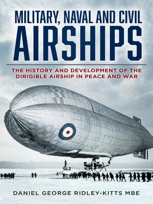 cover image of Military, Naval and Civil Airships